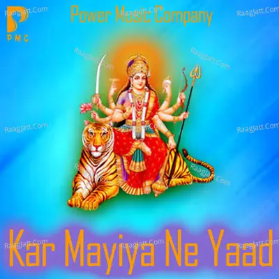Kar Mayiya Ne Yaad - 