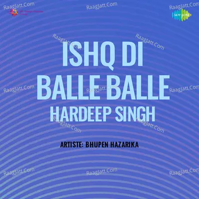 Ishq Di Balle Balle Hardeep Singh Poster