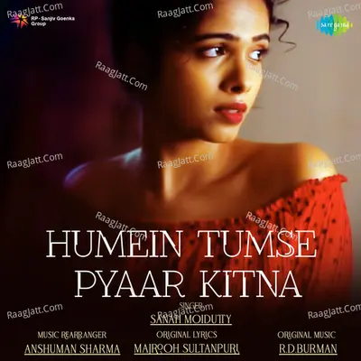 Humein Tumse Pyaar Kitna - Sanah Moidutty Cover