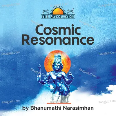 Cosmic Resonance (Shiva) - Bhanumathi Narsimhan