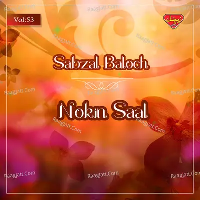 Nokin Saal, Vol. 53 - Sabzal Baloch