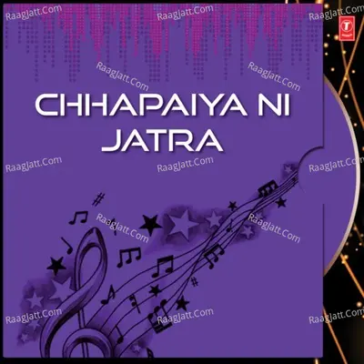 Chhapaiya Ni Jatra - HASHMUKH PATADIA