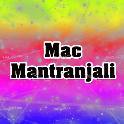 Mac Mantranjali - Arun M
