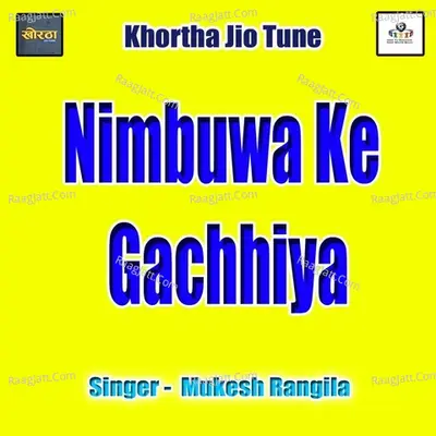 Nimbuwa Ke Gachhiya Poster