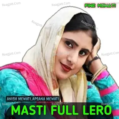 MASTI FULL LERO