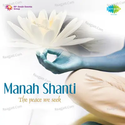 Manah Shanti - Vijay Prakash