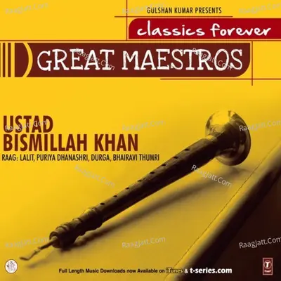 Great Maestros---Ustad Bismillah Khan-Shehnai - Ustad Bismillah Khan