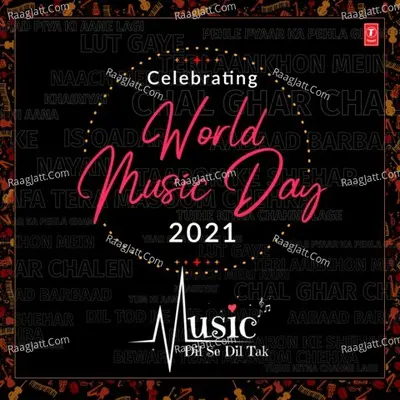 Celebrating World Music Day 2021 - Music Dil Se Dil Tak Poster