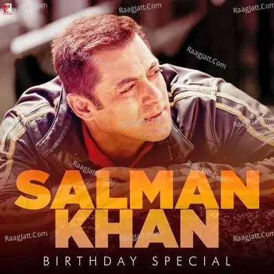 Salman Khan - Birthday Special - Vishal-Shekhar