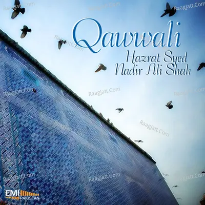 Qawwali Hazrat Syed Nadir Ali Shah Poster