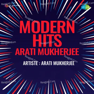 Modern Hits Arati Mukherjee - Arati Mukherjee