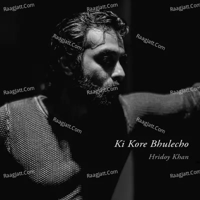 Ki Kore Bhulecho Cover