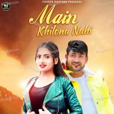 Main Khilona Nahi Cover