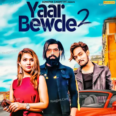 Yaar Bewde 2