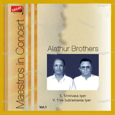Maestro in Concert - Alathur Brothers, Vol. 1 (Live) - Alathur Brothers