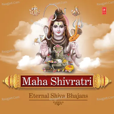 Maha Shivratri - Eternal Shiva Bhajans Poster