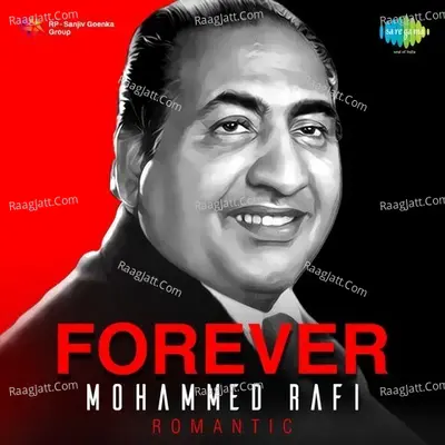 Forever Mohammed Rafi Romantic - Asha Bhosle