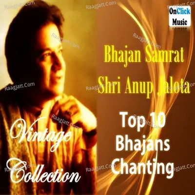 Top 10 Bhajans Vintage Collection Anup Jalota Poster