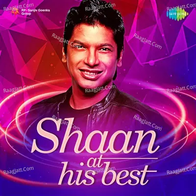 Shaan - At His Best Poster