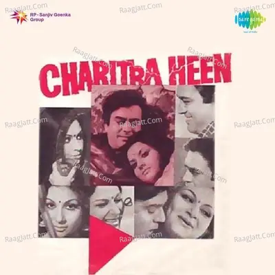 Charitraheen - Asha Bhosle