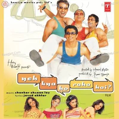 Yeh Kya Ho Raha Hai Poster