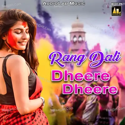 Rang Dali Dheere Dheere Poster