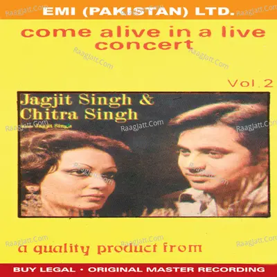 Jagjit Singh & Chitra Singh ' Come Alive In A Live Concert - Vol -2 - Jagjit Singh