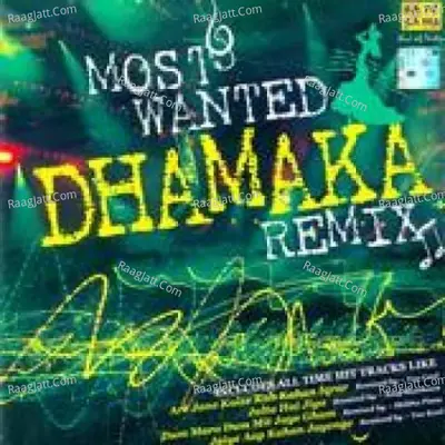 Most Wanted Dhamaka Remix - Bappi Lahiri