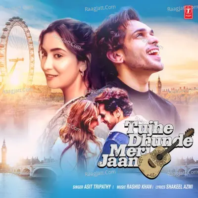Tujhe Dhunde Meri Jaan Cover