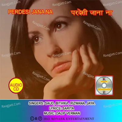 Perdesi Jana Na - Jaya