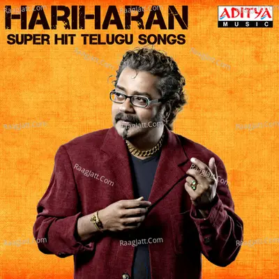 Hariharan Super Hit Telugu Songs - Hari Haran