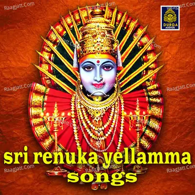 Sri Renuka Yellamma Songs Poster