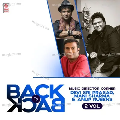 Back To Back Music Director Corner - Devi Sri Prasad, Mani Sharma And Anup Rubens Vol-2 - 
