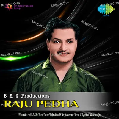 Raju Pedha Poster