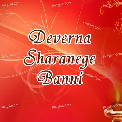 Deverna Sharanege Banni - Narasimha Naik
