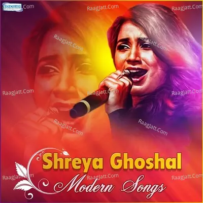 Shreya Ghoshal Modern Songs - Shreya Ghoshal