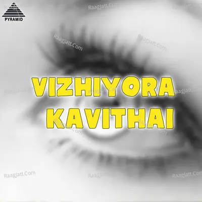 Vizhiyora Kavithai Poster