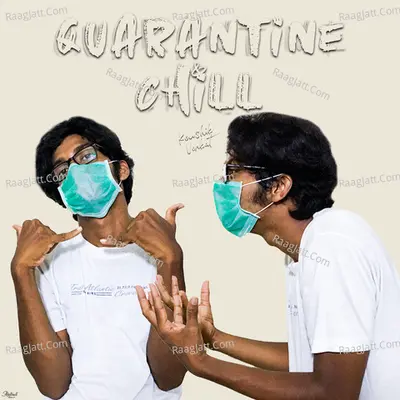 Quarantine & Chill Poster