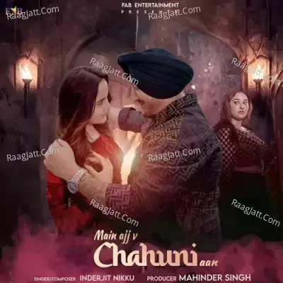 Main Ajj V Chahuni Aan