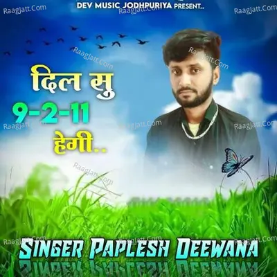 Dil Su 9-2-11 Hegi - Paplesh Deewana