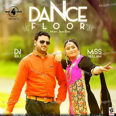Dance Floor - Miss Neelam
