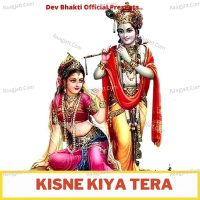 Kisne Kiya Tera Cover