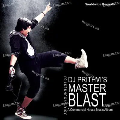 Master Blast, Vol. 1 - DJ Prithvi