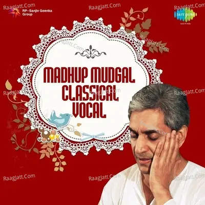 Madhup Mudgal (hindustani Classical Vocal) Cover