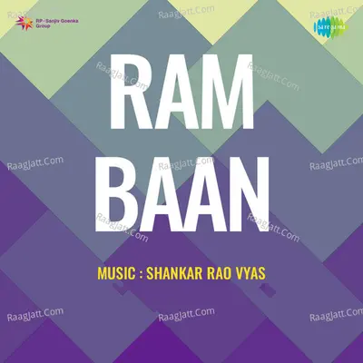 Ram Baan - shankar rao vyas