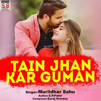 Tain Jhan Kar Guman Cover