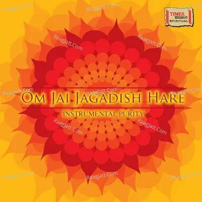 Om Jai Jagadish Hare Instrumental Purity Poster
