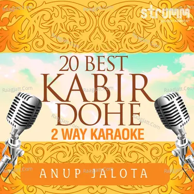 20 Best Kabir Dohe - Anup Jalota