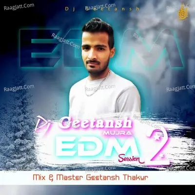Dj Geetansh Mujra Edm Session 2