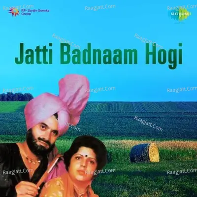 Jatti Badnaam Hogi Cover